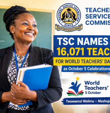 TSC Names 16,071 Teachers for World Teachers’ Day Awards as October 5 Celebrations Near